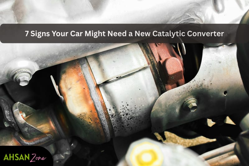 7 Signs Your Car Might Need a New Catalytic Converter 7 signs your car might need a new catalytic converter